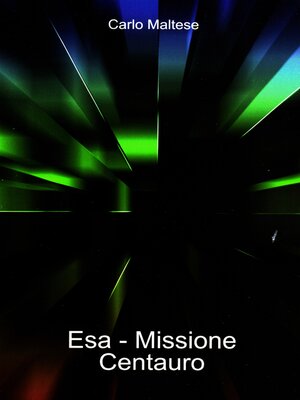 cover image of Esa--Missione Centauro